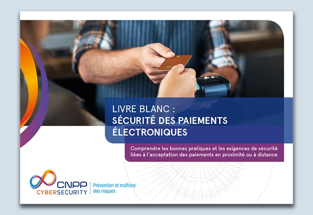 Livre Blanc : La sécurité des paiements électroniques | CNPP