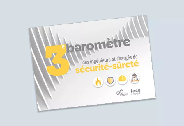 3e Baromètre des ingénieurs et chargés de sécurité-sûreté
